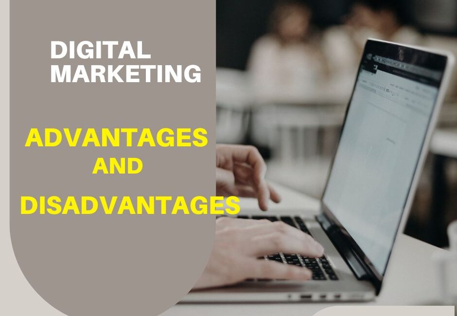 Digital Marketing Advantages and Disadvantages: 2024 Guide